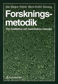 Forskningsmetodik : Om Kvalitativa Och Kvantitativa Metoder (h�ftad)