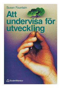 Att undervisa f�r utveckling (h�ftad)