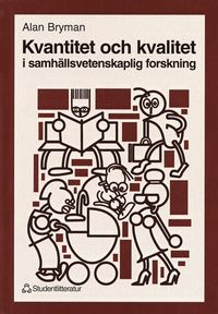 Kvantitet och kvalitet i samh�llsvetenskaplig forskning (h�ftad)