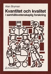 Kvantitet och kvalitet i samh�llsvetenskaplig forskning (h�ftad)