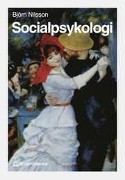 Socialpsykologi : Utveckling Och Perspektiv (h�ftad)