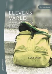 Elevens v�rld : introduktion till pedagogisk psykologi (h�ftad)