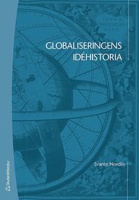 Globaliseringens id�historia (h�ftad)