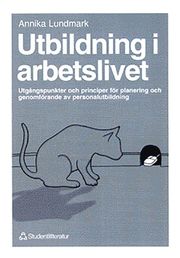Utbildning i arbetslivet (h�ftad)