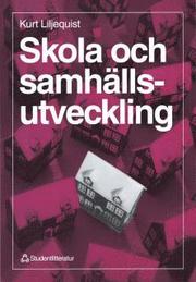 Skola och samh�llsutveckling (h�ftad)