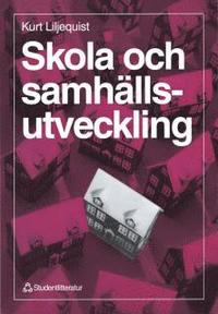Skola och samh�llsutveckling