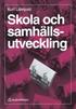 Skola och samh�llsutveckling