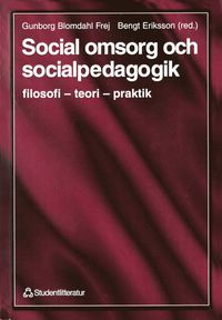 Social omsorg och socialpedagogik (h�ftad)