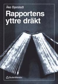 Rapportens yttre dr�kt (h�ftad)