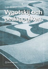 Vygotskij och pedagogiken (h�ftad)