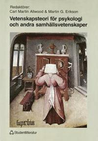 Vetenskapsteori F�r Psykologi Och Andra Samh�llsvetenskaper (h�ftad)