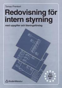 Redovisning f�r intern styrning (h�ftad)