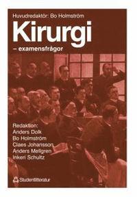Kirurgi : - examensfr�gor (inbunden)