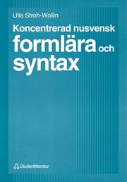 Koncentrerad nusvensk forml�ra och syntax (h�ftad)