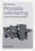 Processorientering : En grund f�r morgondagens organisationer