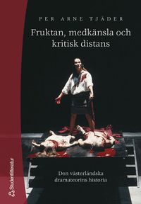 Fruktan, medk�nsla och kritisk distans (h�ftad)