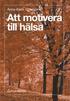 Att motivera till h�lsa
