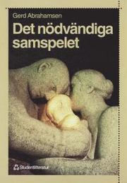 Det n�dv�ndiga samspelet (h�ftad)