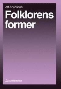 Folklorens former (inbunden)