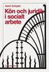 K�n Och Juridik I Socialt Arbete