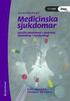 Medicinska sjukdomar : specifik omv�rdnad, medicinsk behandling, patofysilogi
