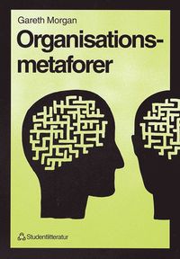 Organisationsmetaforer (h�ftad)