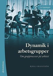 Dynamik i arbetsgrupper (h�ftad)