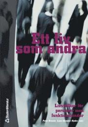 Ett liv som andra (h�ftad)