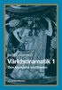 V�rldsdramatik 1 : Den klassiska traditionen