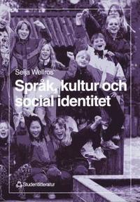 Spr�k, kultur och social identitet