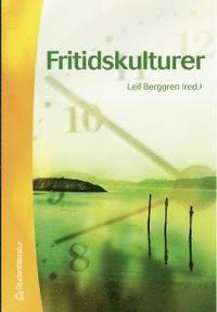 Fritidskulturer (h�ftad)