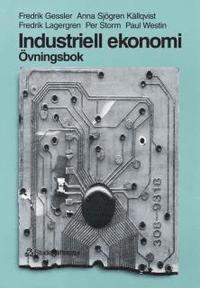 Industriell ekonomi - �vningsbok (h�ftad)