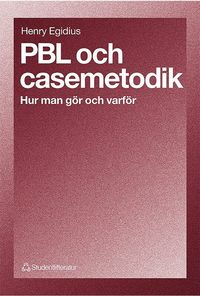 PBL och casemetodik (h�ftad)