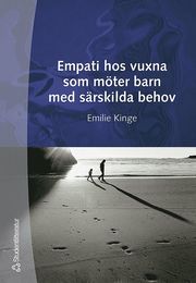 Empati hos vuxna som m�ter barn med s�rskilda behov (h�ftad)