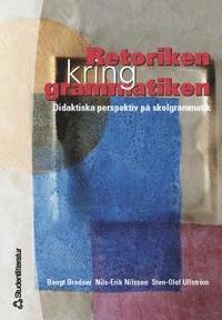 Retoriken kring grammatiken (h�ftad)