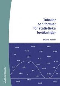 Tabeller och formler f�r statistiska ber�kningar (h�ftad)