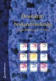 Demokrati och brukarutv�rdering (h�ftad)