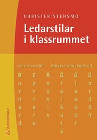 Ledarstilar I Klassrummet (h�ftad)