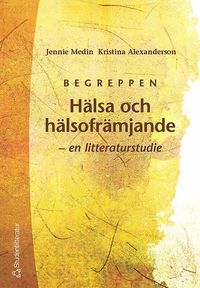 H�lsa och h�lsofr�mjande (h�ftad)