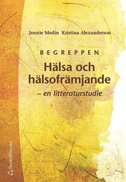 H�lsa och h�lsofr�mjande (h�ftad)