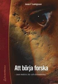 Att B�rja Forska (h�ftad)