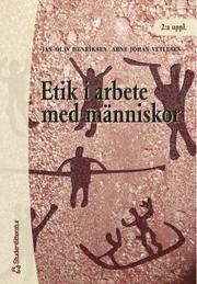 Etik i arbete med m�nniskor (h�ftad)