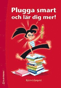 Plugga smart och l�r dig mer! (h�ftad)