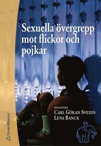 Sexuella �vergrepp Mot Flickor Och Pojkar (h�ftad)