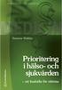 Prioritering i H�lso- och Sjukv�rden