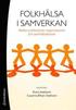 Folkh�lsa i samverkan : mellan professioner, organisationer och samh�llssektorer
