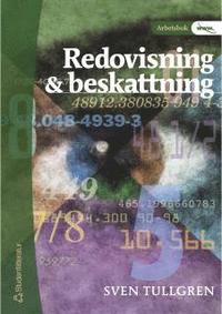 Redovisning & beskattning Arbetsbok (h�ftad)