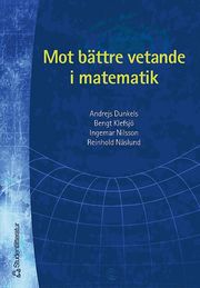 Mot b�ttre vetande i matematik (h�ftad)