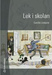 Lek i skolan (h�ftad)