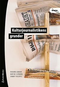 Kulturjournalistikens grunder (inbunden)